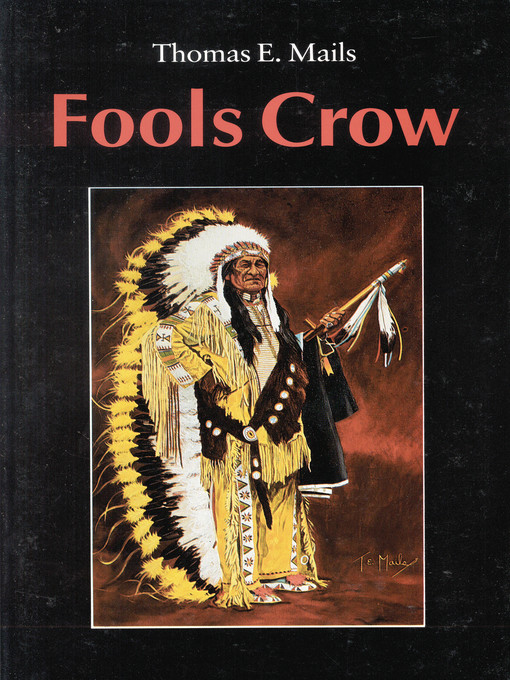 Title details for Fools Crow by Thomas E. Mails - Wait list